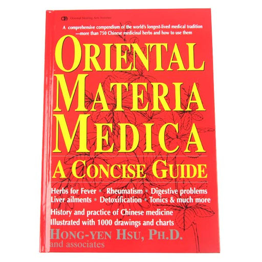 Oriental Materia Medica: A Concise Guide